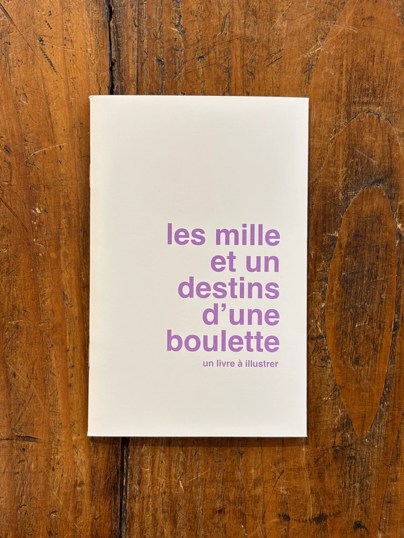 Carnet Les Mille Et Un Destins D'Une Boulette - Supereditions